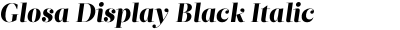 Glosa Display Black Italic